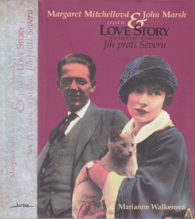 Walker - Margaret Mitchellová & John Marsh: Jejich Love Story na pozadí románu Jih proti Severu