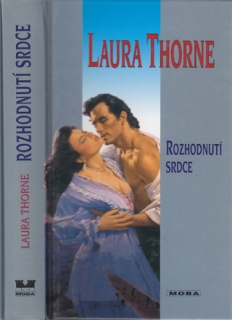 Thorne - Rozhodnutí srdce