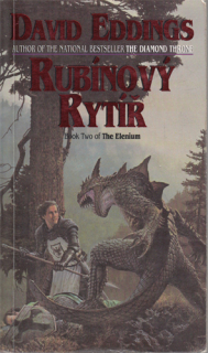 Eddings - Elenium (2.): Rubínový rytíř