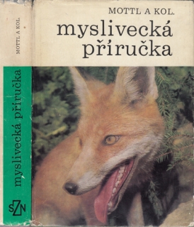 Mottl - Myslivecká příručka