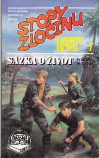 Stopy zločinu - Hardy Boys (7.): Dixon - Sázka o život
