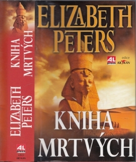 Peters - Amelia Peabody (10.): Kniha mrtvých