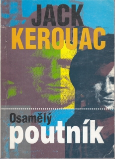 Kerouac - Osamělý poutník