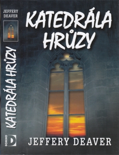 Deaver - Katedrála hrůzy