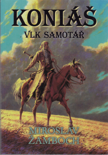 Žamboch - Koniáš (3.): Vlk samotář
