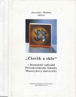 Malina - "Člověk a sklo" (vč. podpisu autora)
