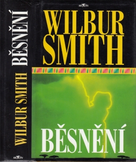 Smith - Sága rodu Courtneyů (6.): Běsnění