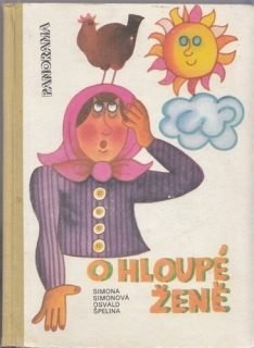 Simonová - O hloupé ženě (Leporelo)