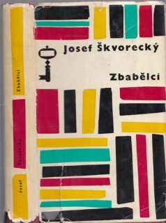 Škvorecký - Zbabělci