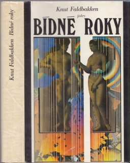 Faldbakken - Bídné roky