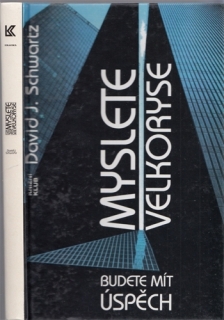 Schwartz - Myslete velkoryse: Budete mít úspěch
