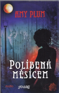 Plum - Revenanti (2.): Políbená měsícem