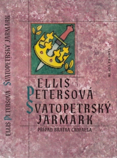 Peters - Případy bratra Cadfaela (4.): Svatopetrský jarmark