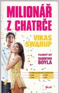Swarup - Milionář z chatrče
