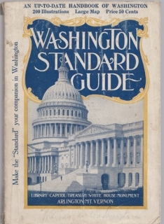 The Standard Guide - Washington: A handbook for visitors