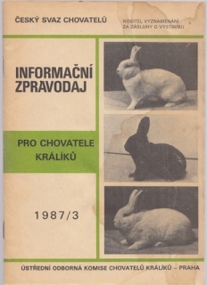 Informační zpravodaj pro chovatele králíků (1987/3)
