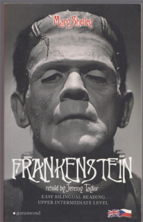 Shelley - Frankenstein (Dvojjazyčné čtení) 