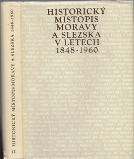 Historický místopis Moravy a Slezska v letech 1848 - 1960 (12. svazek)