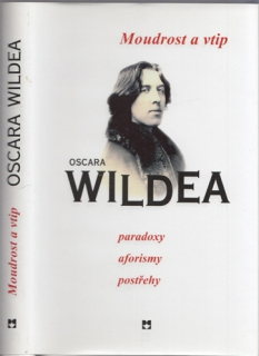 Tomský - Moudrost a vtip Oscara Wildea