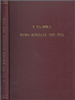 Vilinskij - Ruská revoluce (1825 - 1936)