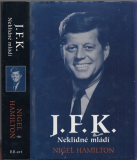 Hamilton - J. F. K. Neklidné mládí