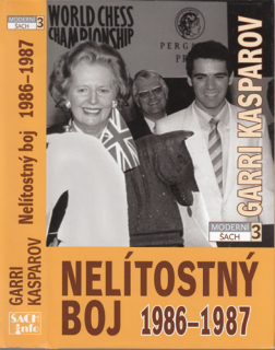 Kasparov - Nelítostný boj: Moje zápasy s Anatolijem Karpovem 1986 - 1987