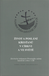 Život a poslání křesťanů v církvi a ve světě