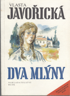 Javořická - Dva mlýny
