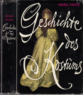 Thiel - Geschichte des Kostüms
