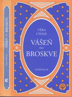 Chase - Vášeň pro broskve