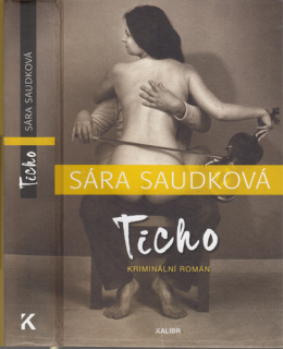 Saudková - Major Oldřiška Milnerová (2.): Ticho