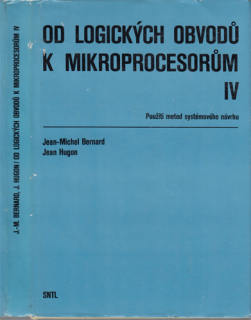 Bernard, Hugon - Od logických obvodů k mikroprocesorům IV