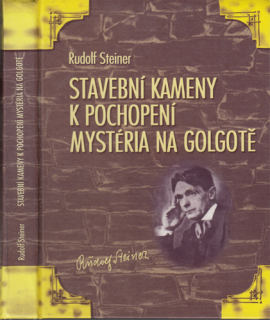 Steiner - Stavební kameny k pochopení mystéria na Golgotě