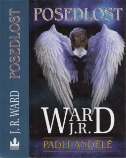 Ward - Padlí andělé (5.): Posedlost
