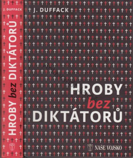 Duffack - Hroby bez diktátorů