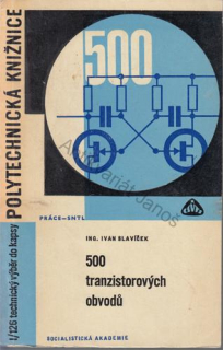 Slavíček - 500 tranzistorových obvodů
