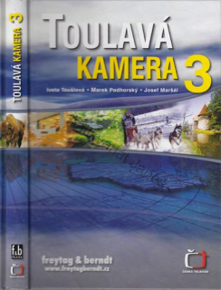 Toušová, Podhorský, Maršál - Toulavá kamera 3