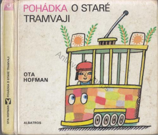 Hofman - Pohádka o staré tramvaji