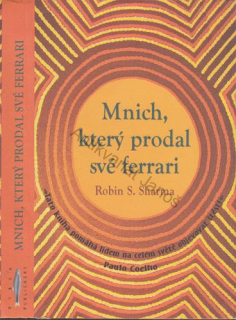 Sharma - Mnich, který prodal své ferrari