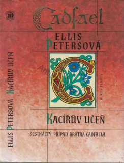 Petersová - Případy bratra Cadfaela (16): Kacířuv učeň