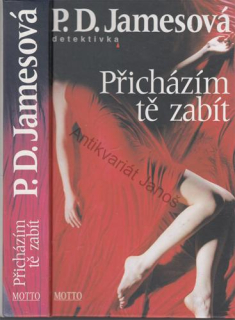 Jamesová - Přicházím tě zabít