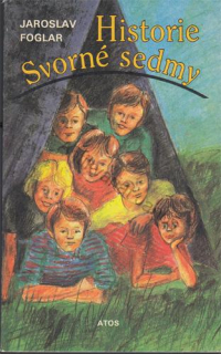 Foglar - Historie Svorné sedmy