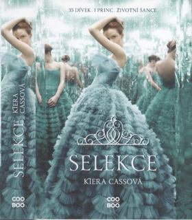 Cassová - Selekce (1): Selekce
