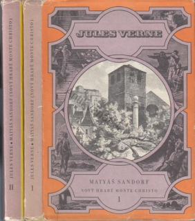 Verne  - Matyáš Sandorf: Nový hrabě Monte Christo (I.+II.)