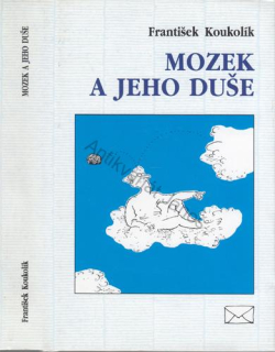 Koukolík - Mozek a jeho duše