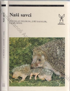 Pelikán, Gaisler, Rödl - Naši savci