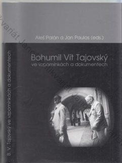 Palán, Paulas - Bohumíl Vít Tajovský ve vzpomínkách a dokumentech