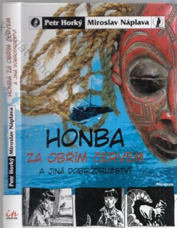 Horký, Náplava - Honba za obřím červem a jiná dobrodružství