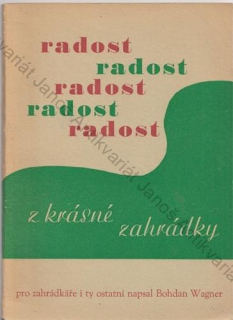 Wagner - Radost z krásné zahrádky