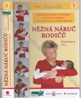 Kiedroňová - Něžná náruč rodičů